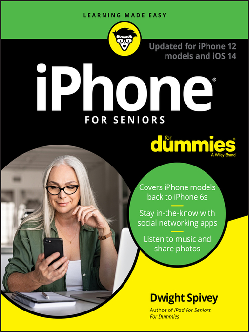 Title details for iPhone For Seniors For Dummies by Dwight Spivey - Available